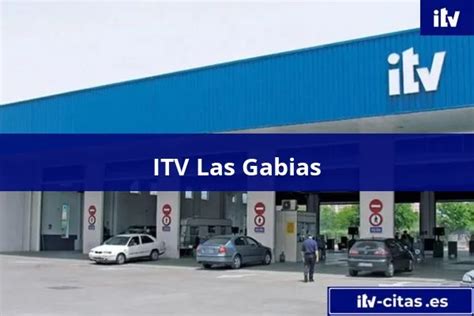 itv gabias|ITV Las Gabias, obtén cita con RESEÑAS